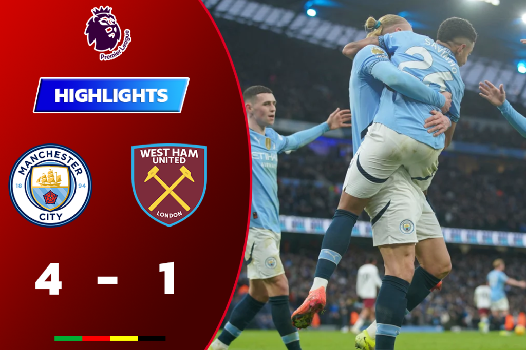 ไฮไลท์ฟุตบอล แมนซิตี้ 4-1 เวสต์แฮม